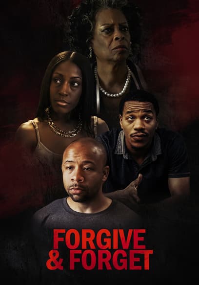 Forgive & Forget