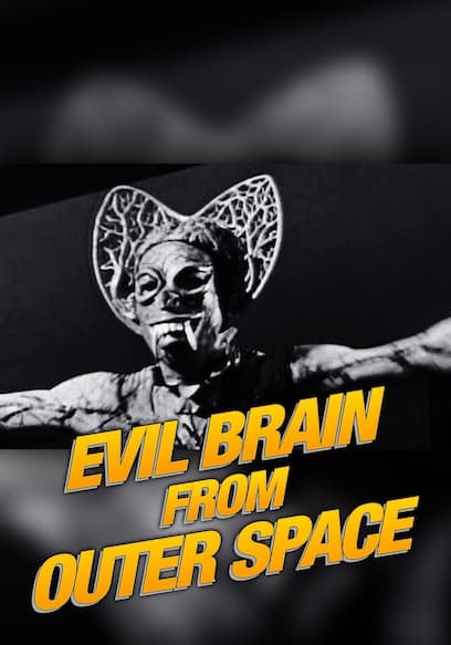 Evil Brain From Outer Space