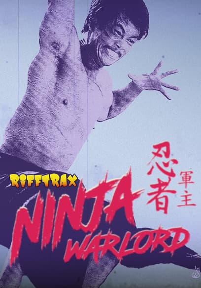 RiffTrax: Ninja Warlord