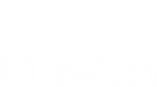 Killswitch