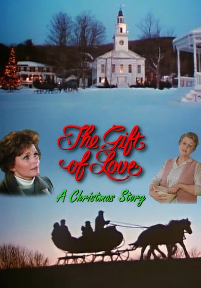 The Gift of Love: A Christmas Story