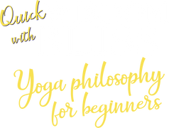Quick Wisdom With Bliss: Yoga for Beginners