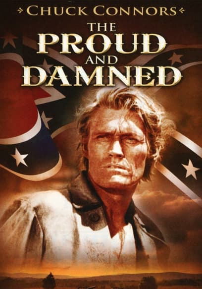 The Proud and the Damned