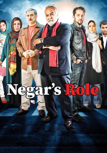 Negar's Role