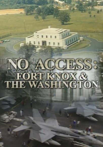 Ft. Knox & the USS George Washington