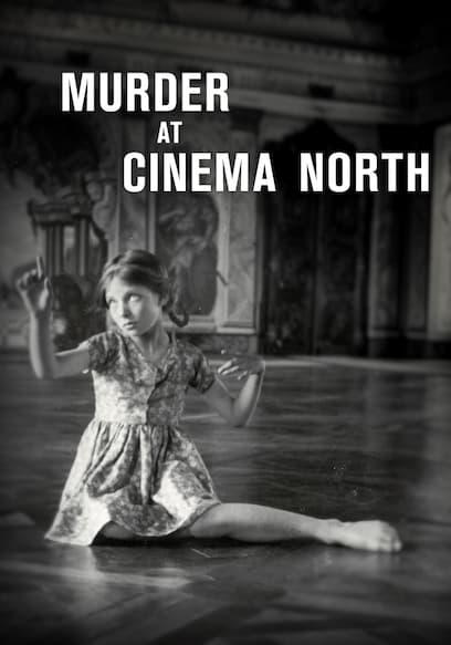Murder at Cinema North