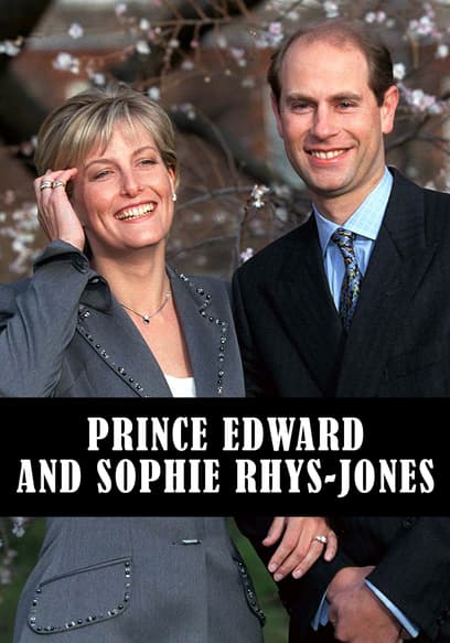 Prince Edward and Sophie Rhys-Jones