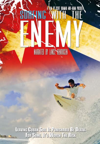 Surfing With the Enemy
