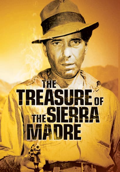 The Treasure of the Sierra Madre