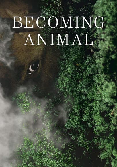 Becoming Animal poster