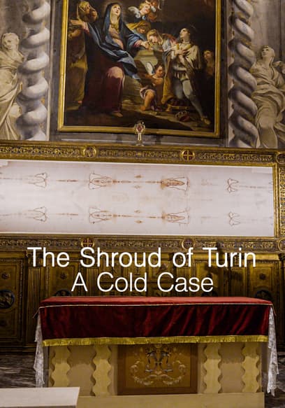 The Shroud of Turin: A Cold Case poster