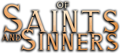 Of Sinners and Saints