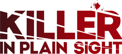 Killer in Plain Sight