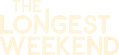 The Longest Weekend