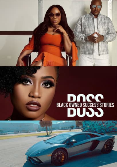 B.O.S.S. Black Owned Success Stories