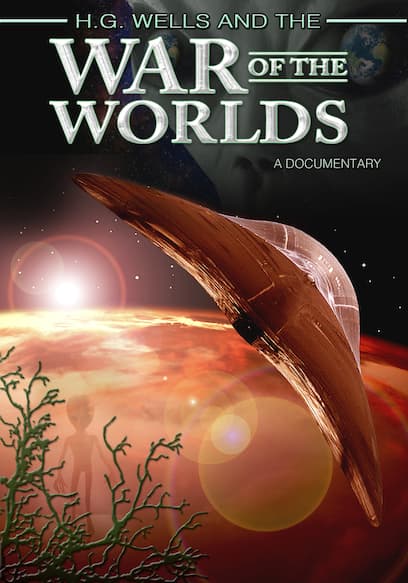 H.G. Wells and the War of the Worlds