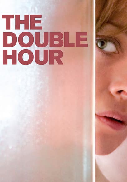 The Double Hour