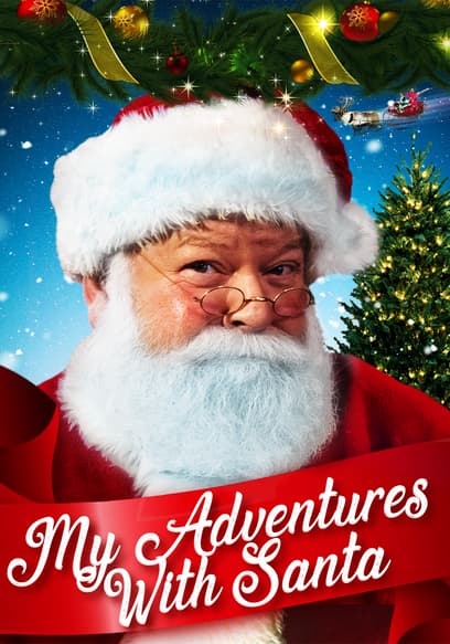 My Adventures With Santa