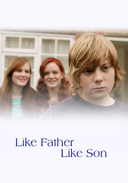 Like Father Like Son