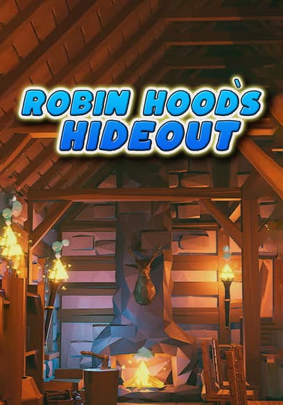 Robin Hood's Hideout