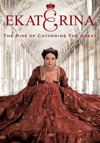 Ekaterina: The Rise of Catherine the Great