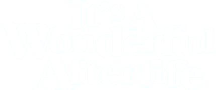 It's a Wonderful Afterlife