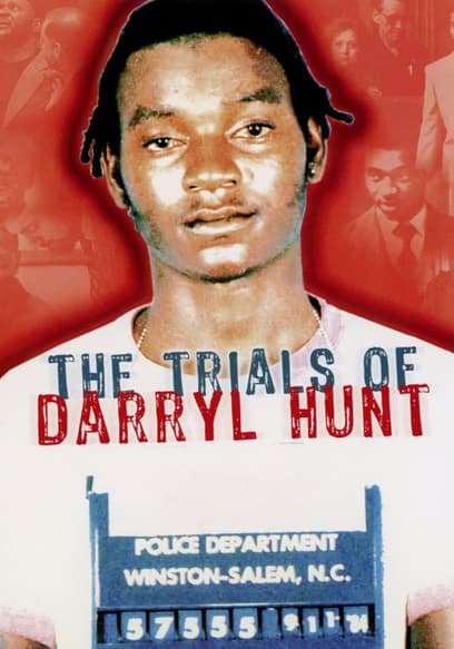 The Trials of Darryl Hunt