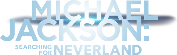 Michael Jackson: Searching for Neverland