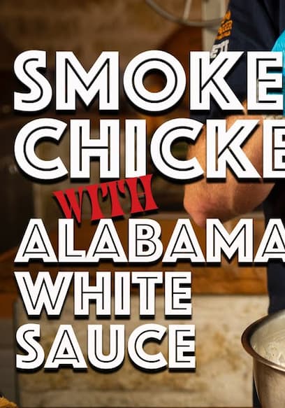 S01:E11 - Alabama White Sauce & Beef Ribs poster
