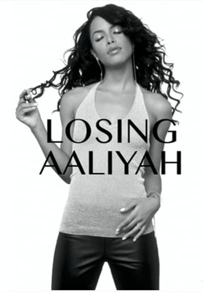 Losing Aaliyah