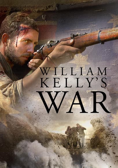 William Kelly's War