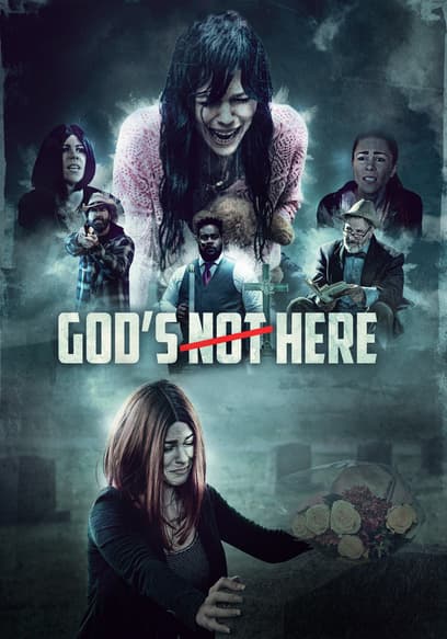 God's Not Here