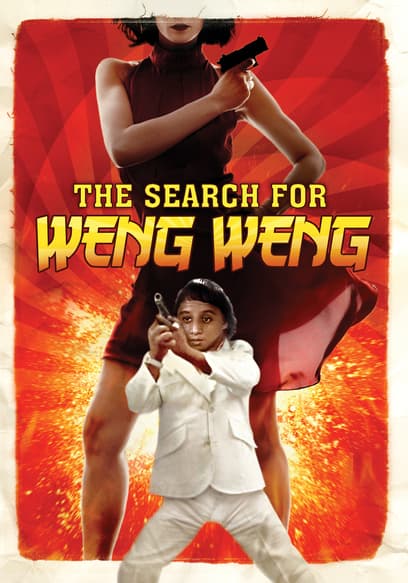 The Search for Weng Weng