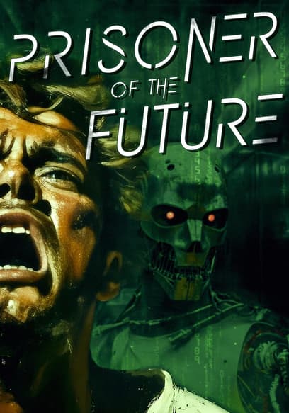 Prisoner of the Future