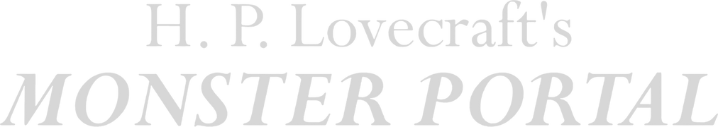 H.P. Lovecraft's Monster Portal