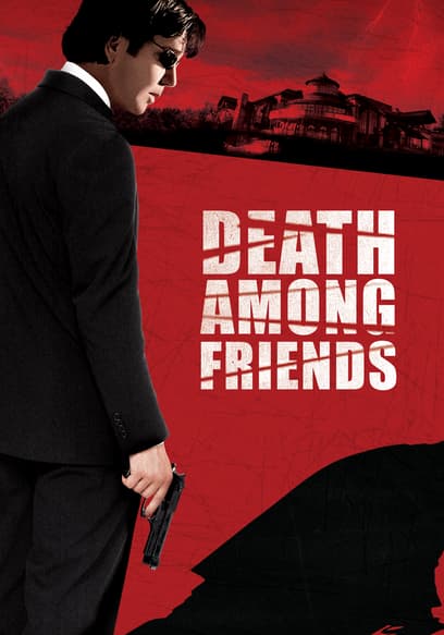 Death Among Friends