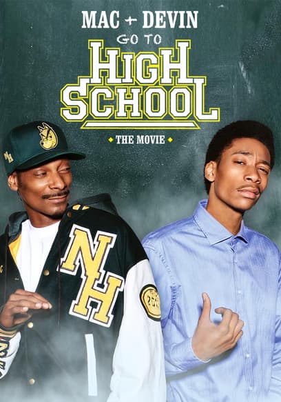 Mac & Devin Go to High School