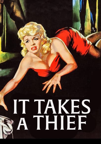 It Takes a Thief