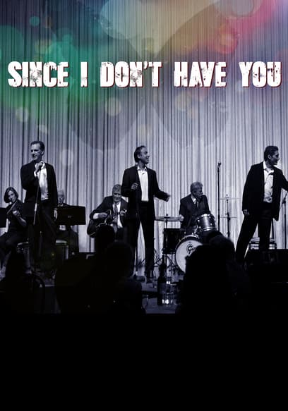 Since I Don't Have You