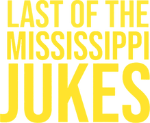 Last of the Mississippi Jukes