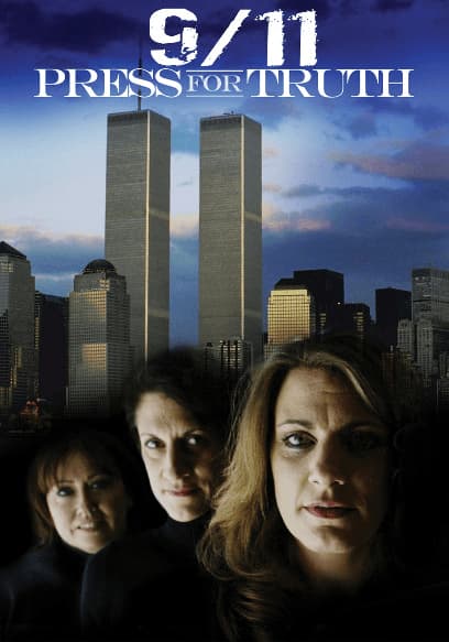 9/11 Press For Truth