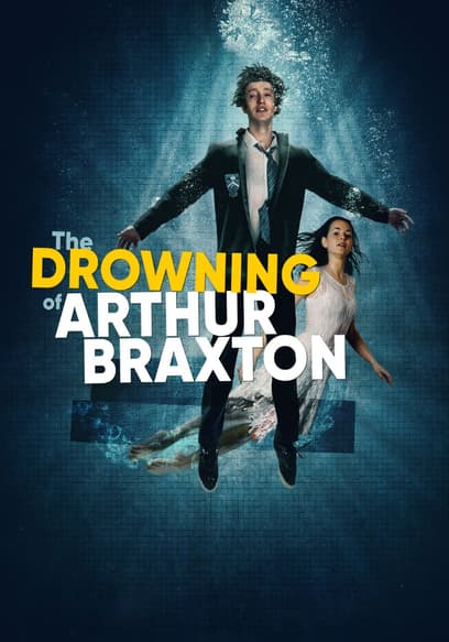 The Drowning of Arthur Braxton