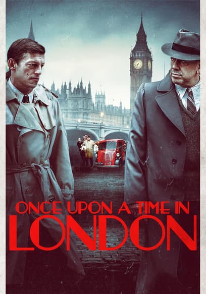 Once Upon a Time in London