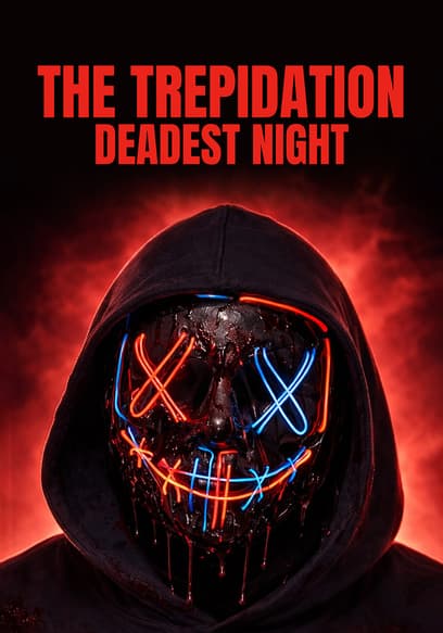 The Trepidation: Deadest Night poster