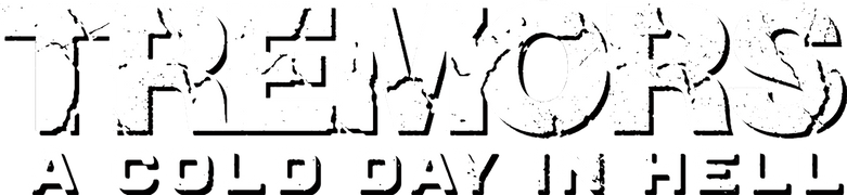 Tremors: A Cold Day in Hell