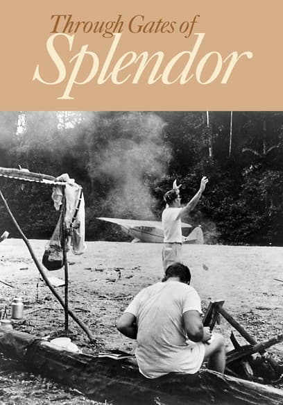 Through Gates of Splendor