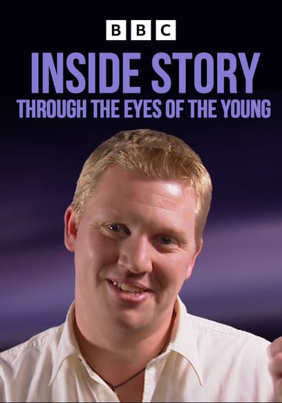 Inside Story: Through the Eyes of the Young