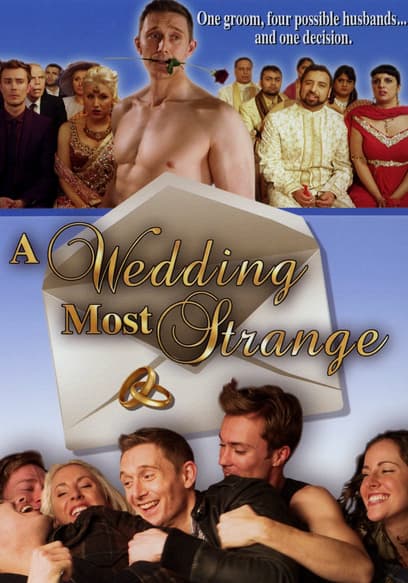 A Wedding Most Strange