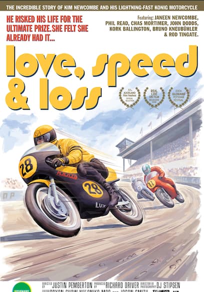 Love, Speed and Loss