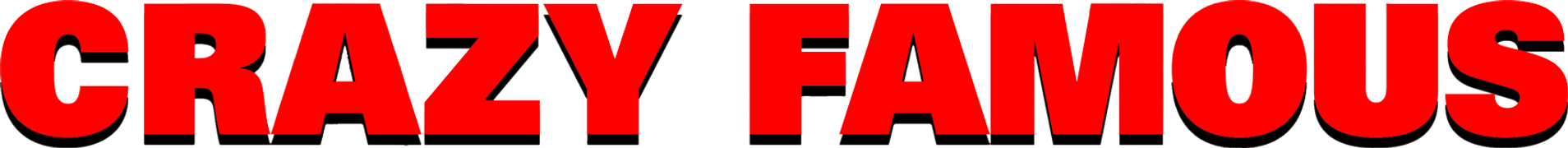 Crazy Famous